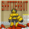 ShatterBot